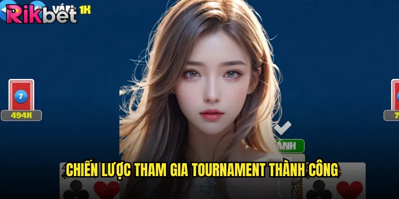 Giải Đấu Poker rikbet Arena Danh Tiếng Cho Những Cao Thủ 3 Chiến Lược Tham Gia Tournament Thành Công