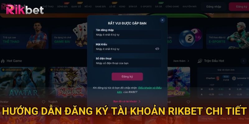 Trang chủ 5 Hướng dẫn đăng ký tài khoản Rikbet chi tiết